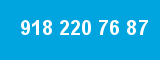 918 220 76 87